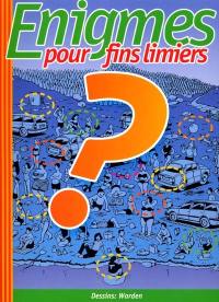 Enigmes pour fins limiers