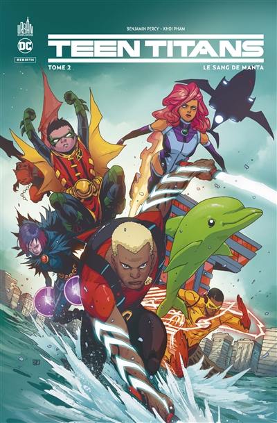 Teen titans. Vol. 2. Le sang de manta