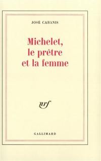 Michelet, le prêtre et la femme