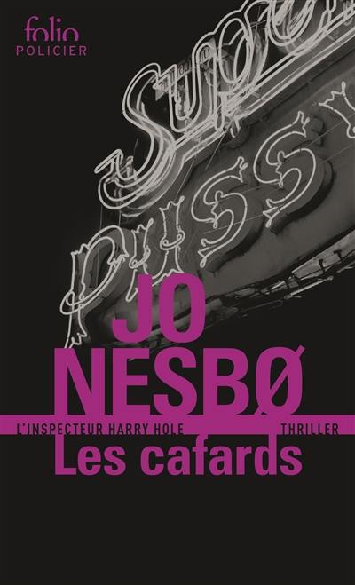 Une enquête de l'inspecteur Harry Hole. Les cafards