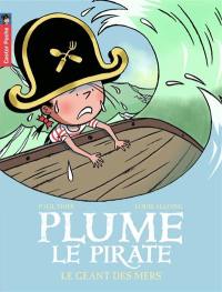 Plume le pirate. Vol. 6. Le géant des mers