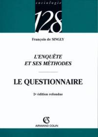 L'enquête et ses méthodes. Le questionnaire