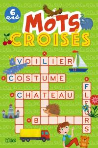 Mots croisés : 6 ans