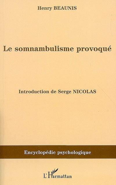 Le somnambulisme provoqué (1886)