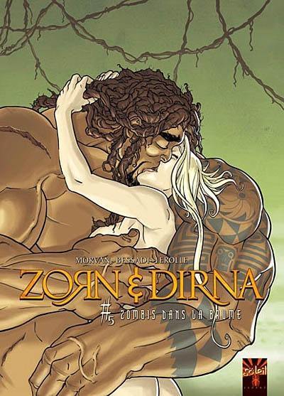 Zorn et Dirna. Vol. 5. Zombis dans la brume