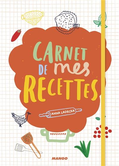 Carnet de mes recettes