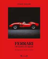 Ferrari : 150 modèles de légende : photographies Maggi & Maggi