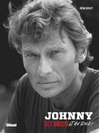 Johnny : de l'amour et du rock !