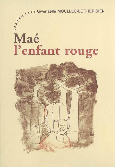 Maé, l'enfant rouge