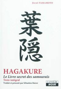 Hagakure : le livre secret des samouraïs