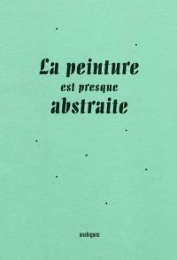 La peinture est presque abstraite