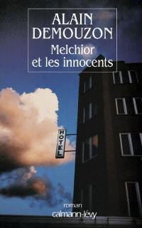 Melchior et les innocents