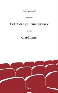 Petit éloge amoureux des cinémas