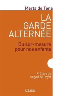 La garde alternée : du sur-mesure pour nos enfants