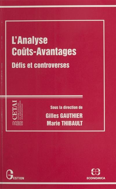 L'Analyse coûts-avantages : défis et controverses