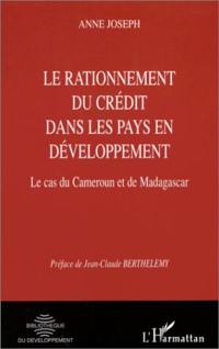 Le rationnement du crédit dans les pays en développement : le cas du Cameroun et de Madagascar