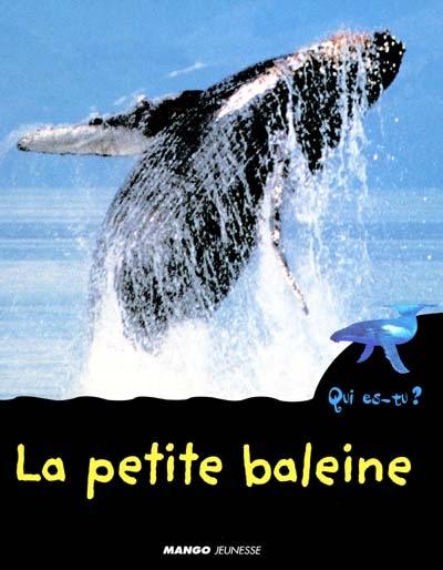 La petite baleine