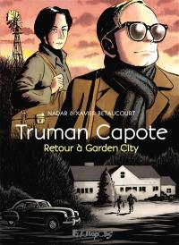 Truman Capote : retour à Garden City