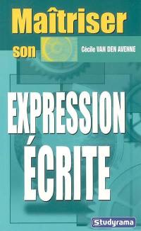 Maîtriser son expression écrite