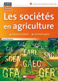 Les sociétés en agriculture : comment choisir, comment gérer