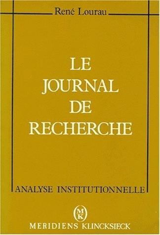 Le journal de recherche : matériaux d'une théorie de l'implication