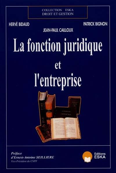 Quelle fonction juridique pour votre entreprise ?