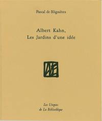 Albert Kahn, les jardins d'une idée