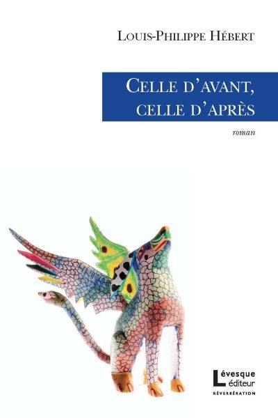 Celle d'avant, celle d'après