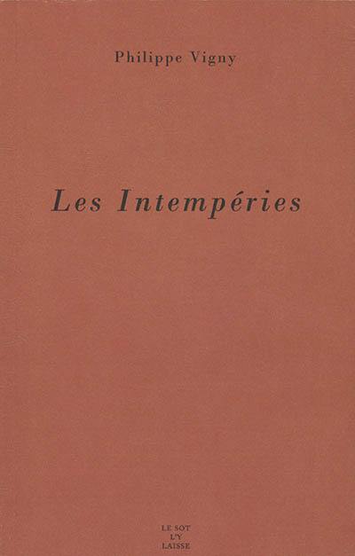 Les intempéries