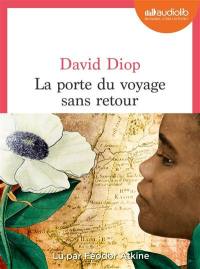 La porte du voyage sans retour ou Les cahiers secrets de Michel Adanson