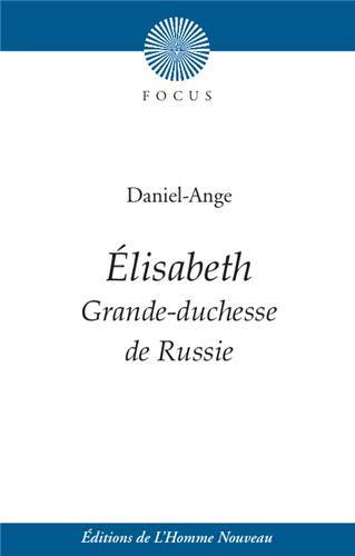 Elisabeth : grande-duchesse de Russie