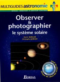 Observer et photographier le système solaire