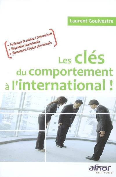 Les clés du comportement à l'international !