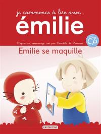 Je commence à lire avec Emilie. Vol. 4. Emilie se maquille