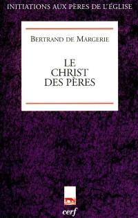 Le Christ des Pères : prophète, prêtre et roi