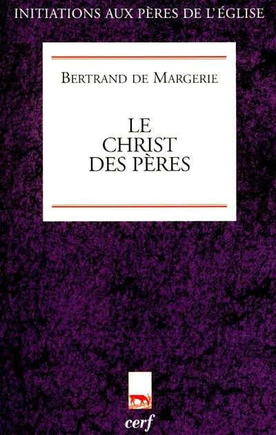 Le Christ des Pères : prophète, prêtre et roi