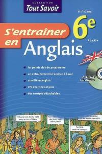 S'entraîner en anglais 6e, 11-12 ans : A1 à A+