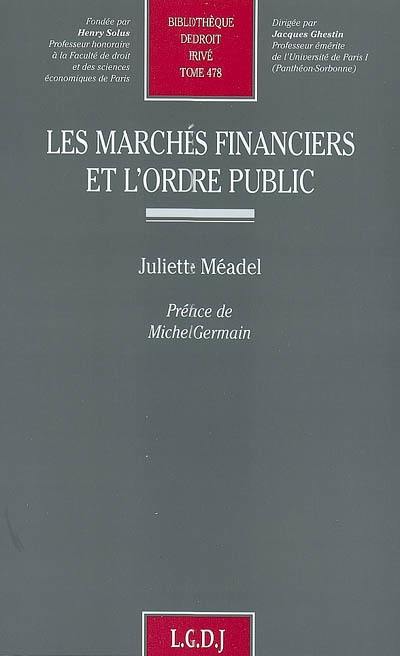 Les marchés financiers et l'ordre public