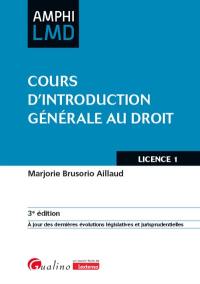 Cours d'introduction générale au droit : licence 1