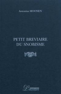 Petit bréviaire du snobisme