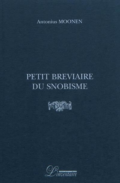 Petit bréviaire du snobisme