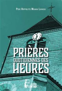 Prières quotidiennes des heures