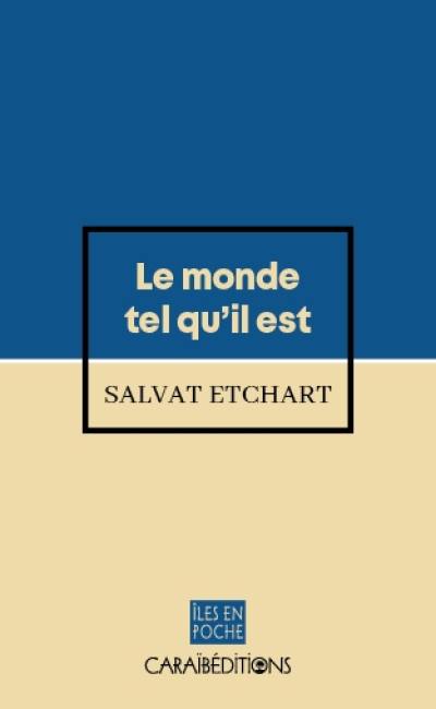 Le monde tel qu'il est