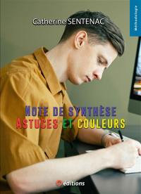 Note de synthèse : astuces et couleurs