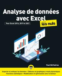 Analyse de données avec Excel pour les nuls : pour Excel 2016, 2019 et 2021