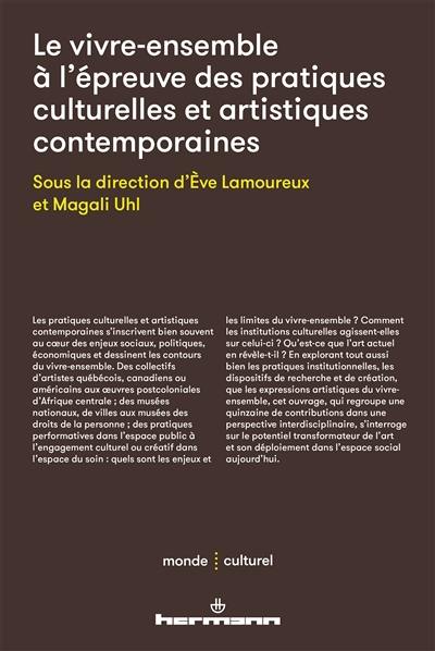 Le vivre-ensemble à l'épreuve des pratiques culturelles et artistiques contemporaines