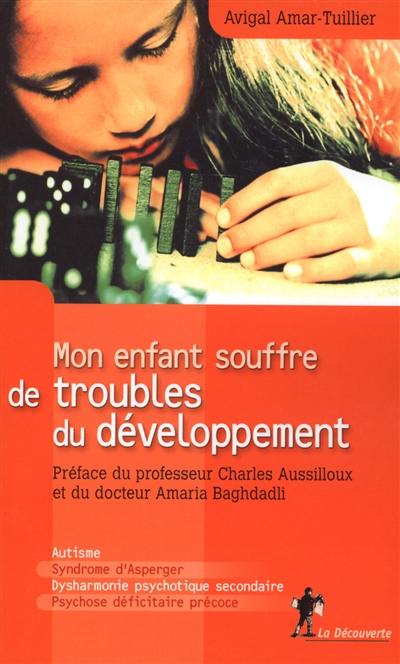 Mon enfant souffre de troubles du développement