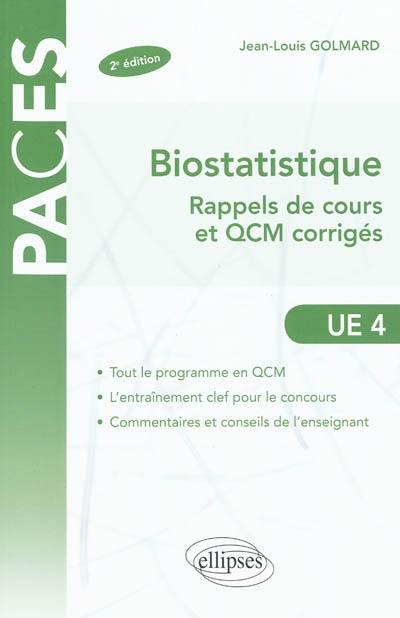 Biostatistique : rappels de cours et QCM corrigés : UE 4