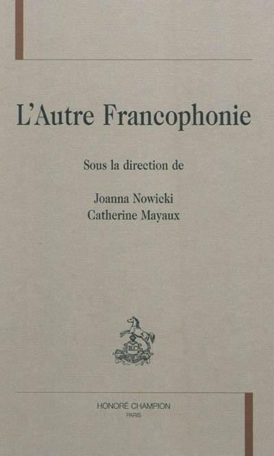 L'autre francophonie