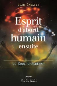 Esprit d'abord, humain ensuite : le code d'Ashérah